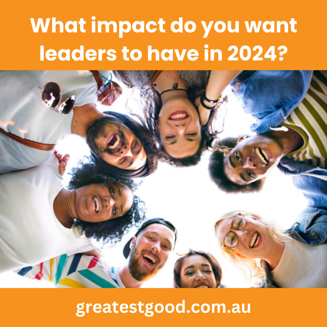 What impact do you want leaders to have in 2024