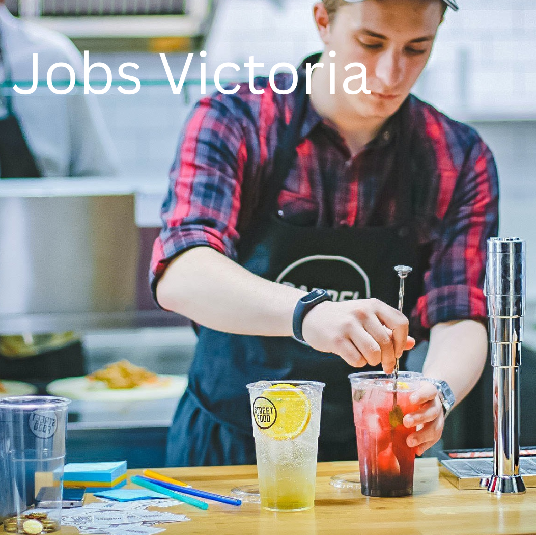 Jobs Victoria Multiple Opportunities Available