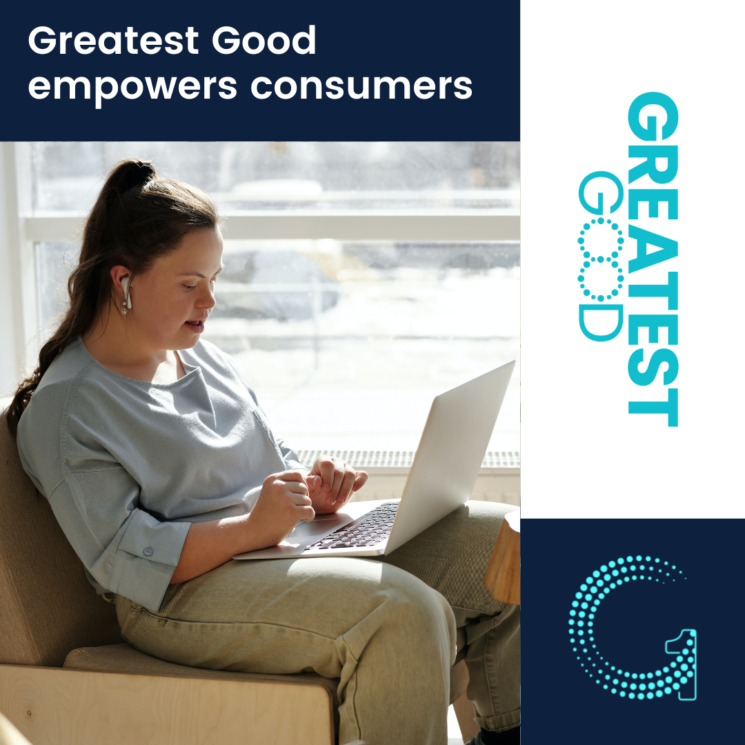 Greatest Good Empowers Consumers
