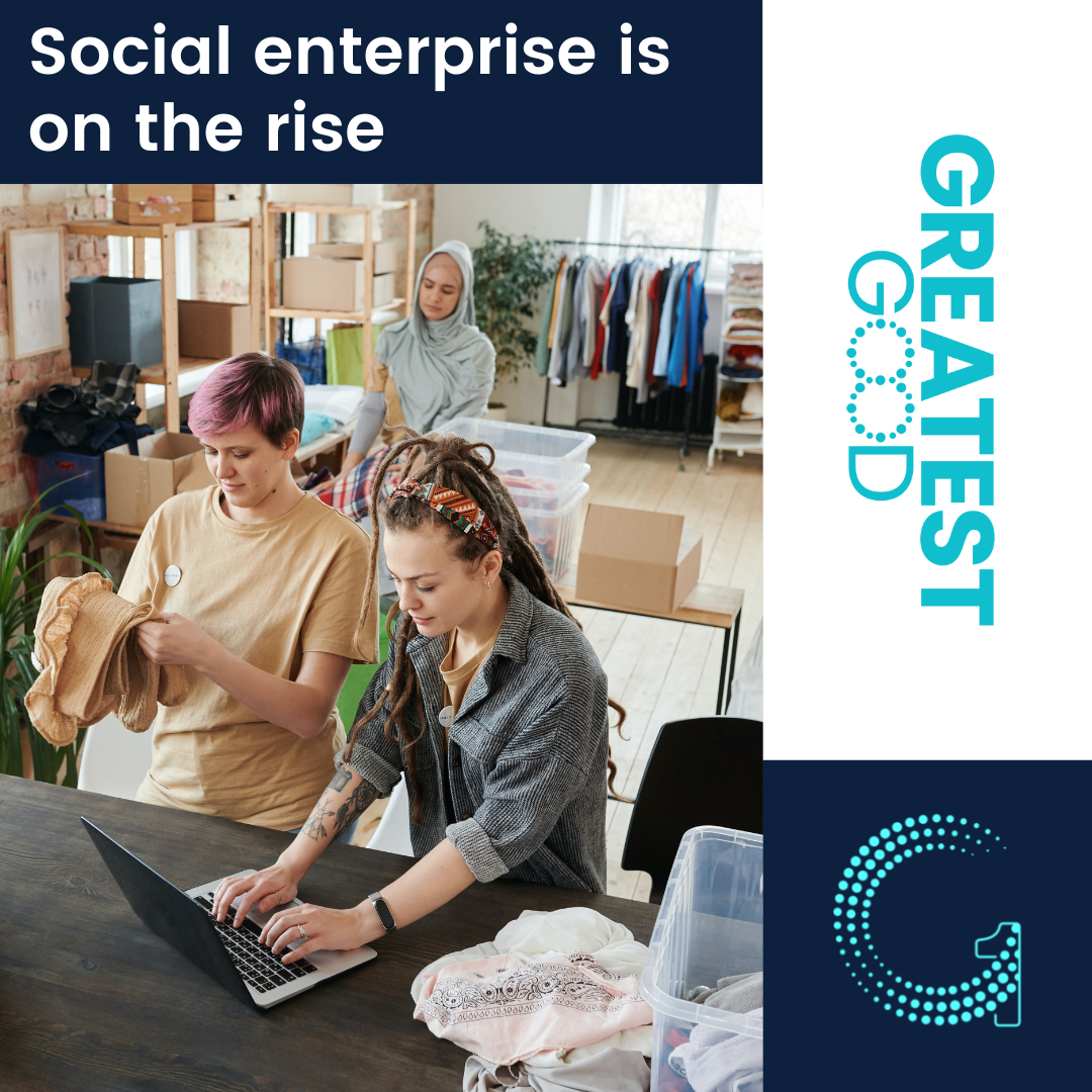 Social Enterprise Is On The Rise