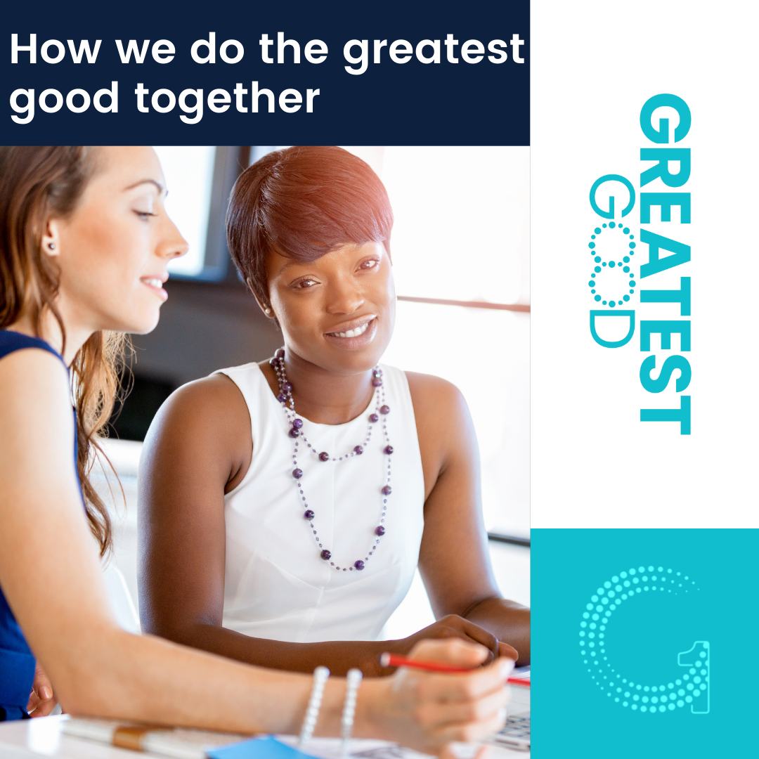Together We Can Do Our Greatest Good