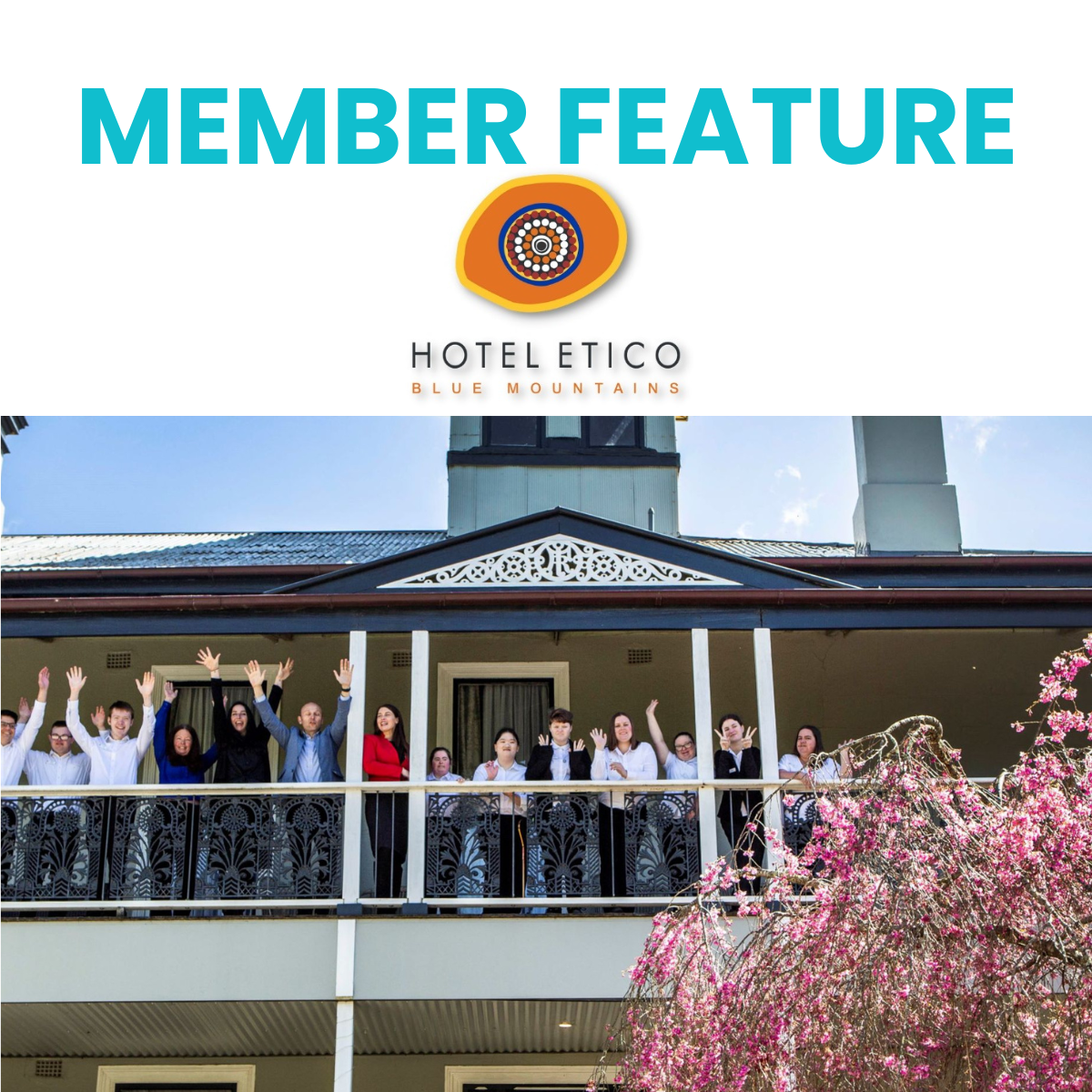 Member Feature – Hotel Etico