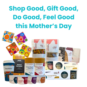 Shop good, Gift Good, Do Good, this Mother’s Day