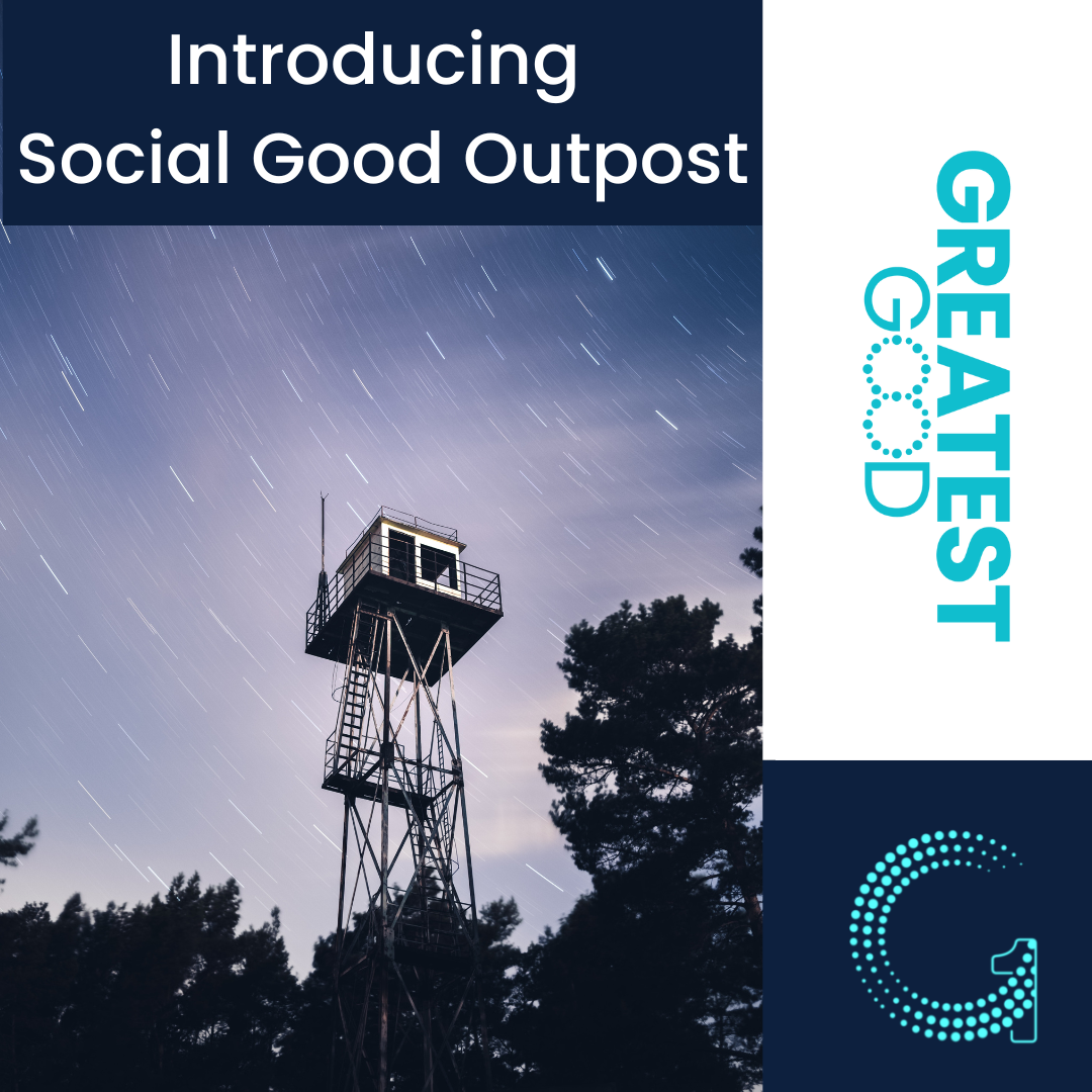 Introducing Social Good Outpost