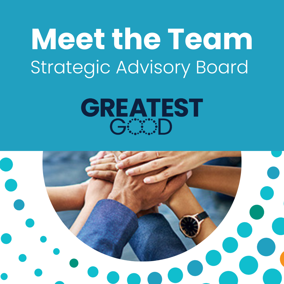 The Advisory Board of Greatest Good