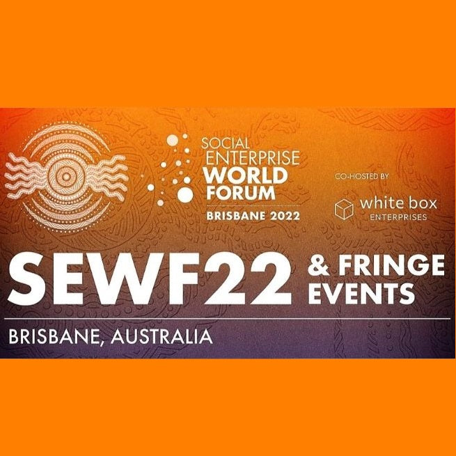 Social Enterprise World Forum Brisbane 2022