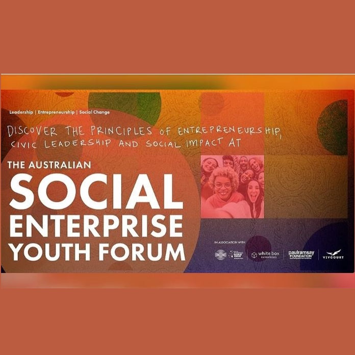 The Australian Social Enterprise Youth Forum