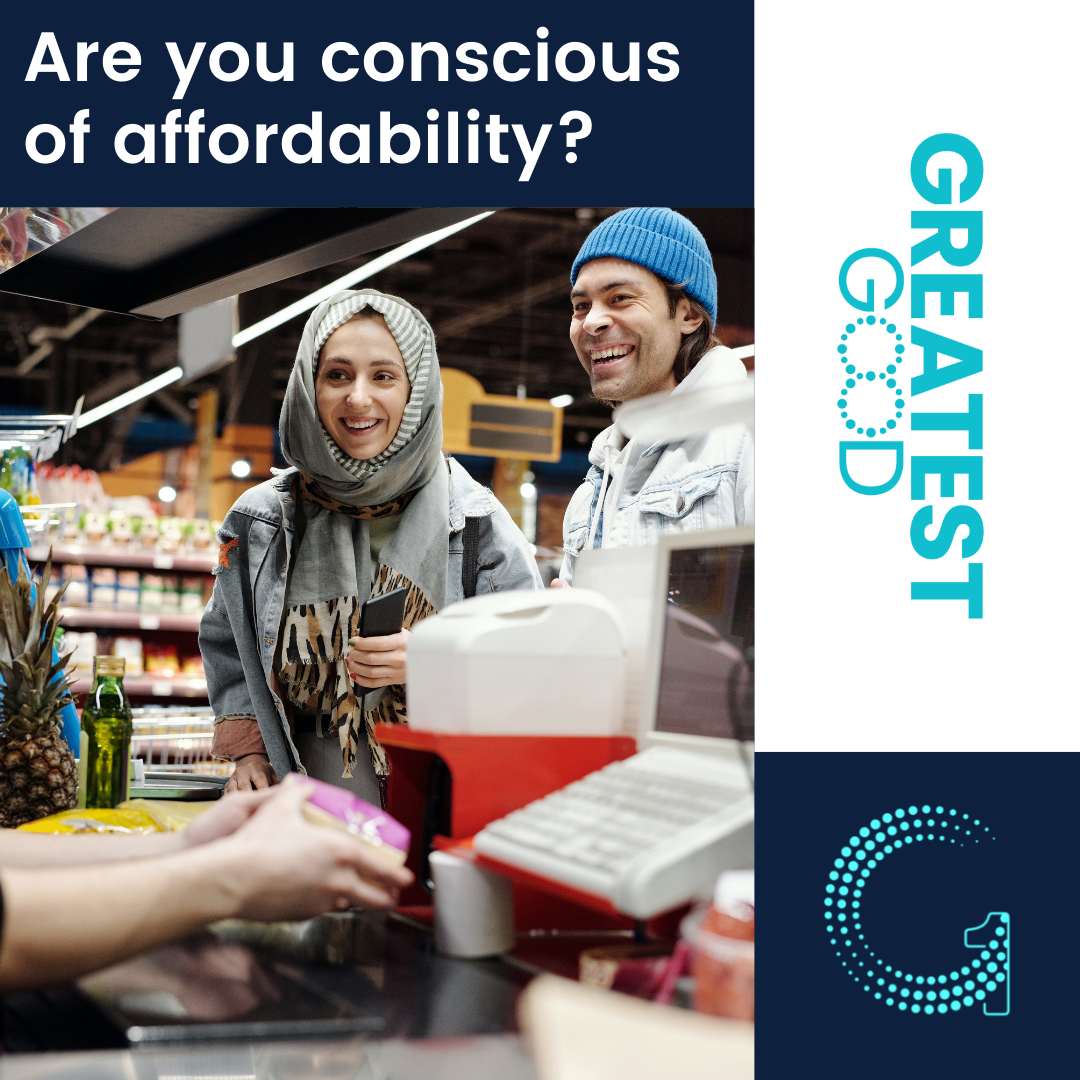 Are you conscious of affordability