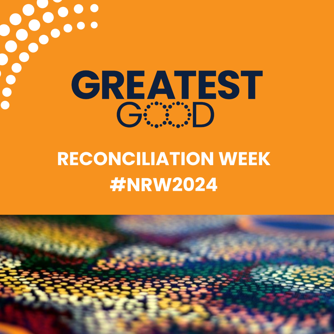 Reconciliation Week 27 May – 3 June 2024