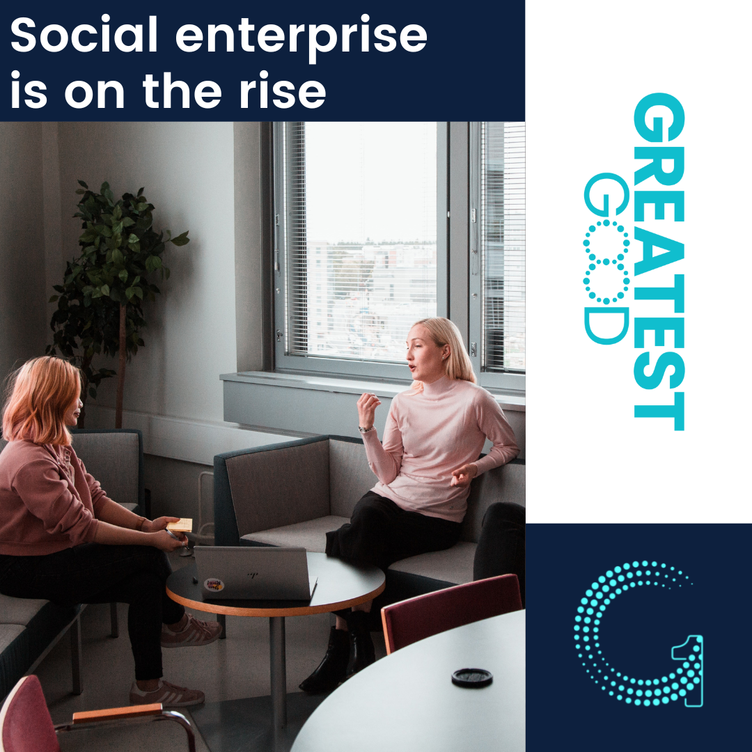 Social Enterprise is on the Rise!