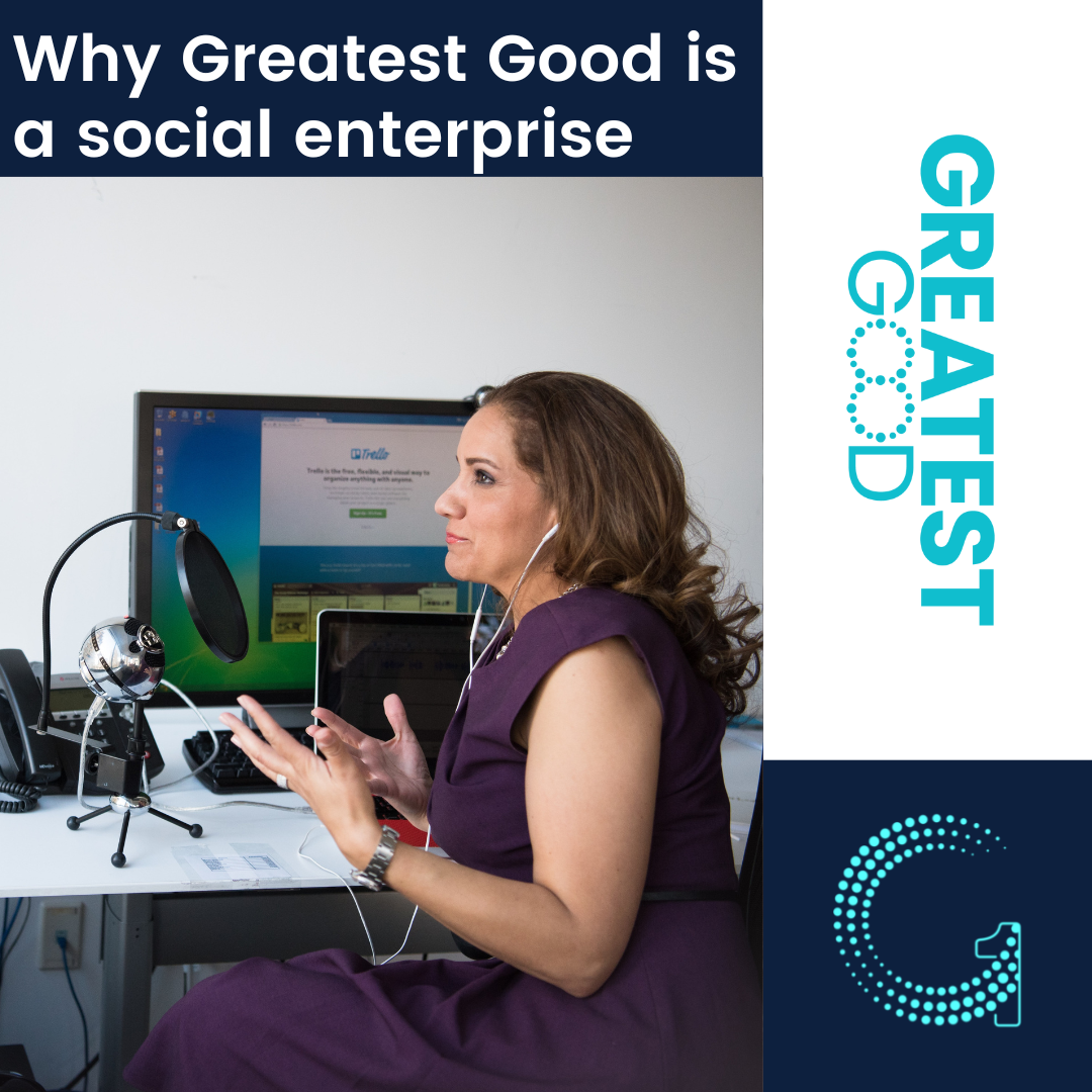 Why Greatest Good is a Social Enterprise