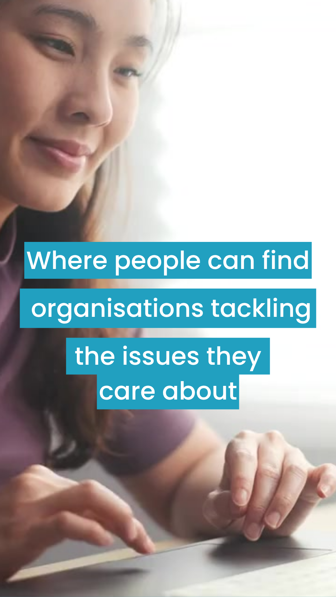 Where people can find organisations tackling the issues they care about