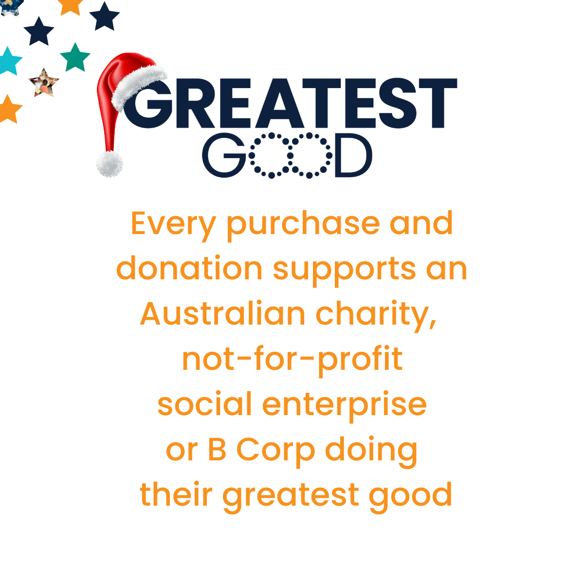 Greatest Good Australian Gift Guide every purchase supports Text reading