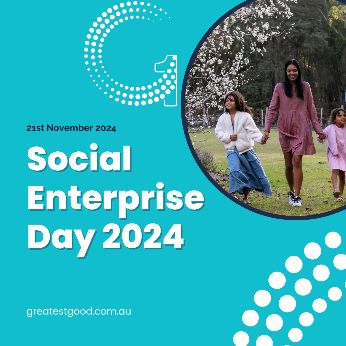 Celebrate World Social Enterprise Day with Greatest Good Social Enterprise Members A promotional graphic for Social Enterprise Day 2024. The date